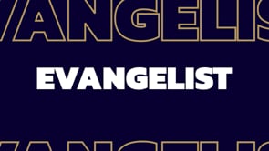 Evangelist Spotlights