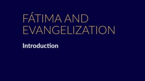 Fátima and Evangelization