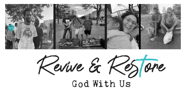 Reviving and Restoring the Homeless